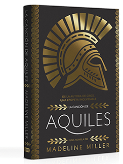 La canción de Aquiles - Madeline  Miller 
